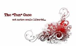 The Tan Case : Et notre seule liberté